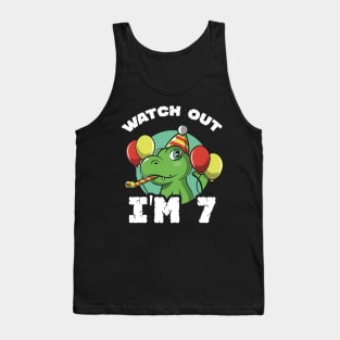 Kids Watch Out I'm 7 Years Old Birthday Gift Tank Top